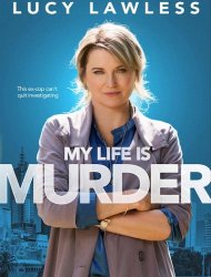 My Life Is Murder Saison 1 